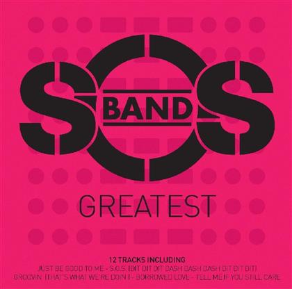 S.O.S. Band - Greatest