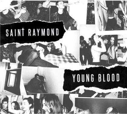 Saint Raymond - Young Blood (Deluxe Edition)