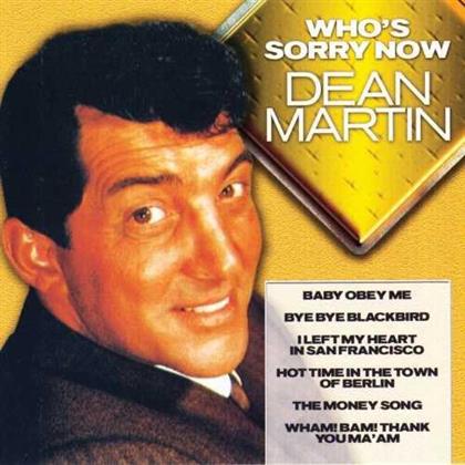 Dean Martin - Who's Sorry Now
