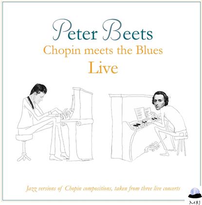 Peter Beets - Chopin Meets The Blues (2015 Version)