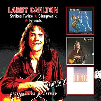 Larry Carlton - Strikes Twice/Sleepwalk/Friends (Remastered, 2 CDs)