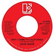 Leon Ware - Why I Came To California / Rockin' You Eternally - 7 Inch 7" Single
