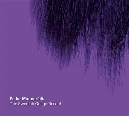 Peder Mannerfelt - Swedish Congo Record