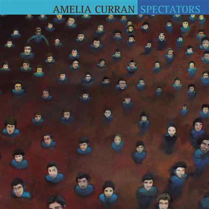 Amelia Curran - Spectators (2015 Version)