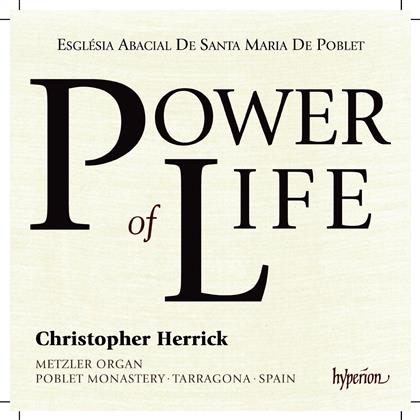 Peter Warlock, Franz Wagner, Mons Leidvin Takle, George Shearing, … - Power Of Life - Metzler Organ, Poblet Monastery, Tarragona, Spain