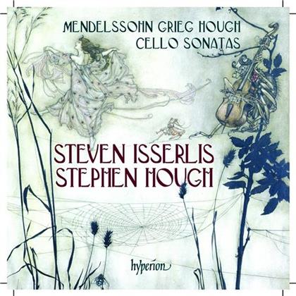 Edvard Grieg (1843-1907), Stephen Hough, Felix Mendelssohn-Bartholdy (1809-1847), Steven Isserlis & Stephen Hough - Cello Sonatas