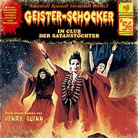 Geister-Schocker - Vol. 56 - Im Club Der Satanstöchter