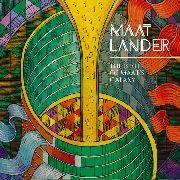 Maat Lander - Birth Of Maat's Galaxy