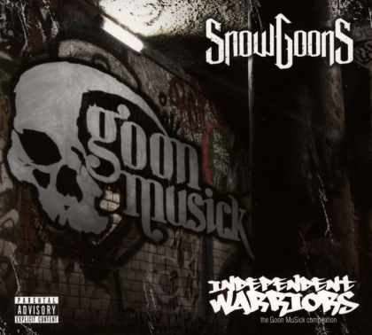 Snowgoons - Goon Musick - Independent Warriors - Goon Musick Compilation