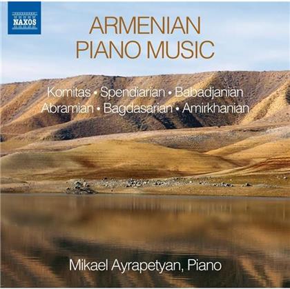 Komitas Vardapet (1869-1935), Aleksandr Spendiaran (1871-1928), Arno Babadjanian (1921-1983), Eduard Abramian, Eduard Ivanovich Bagdasarian, … - Armenische Klavierwerke - Armenian Piano Music