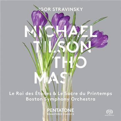 Igor Strawinsky (1882-1971), Michael Tilson Thomas & Boston Symphony Orchestra - Le Roi Des Etoiles, Le Sacre Du Printemp (SACD)