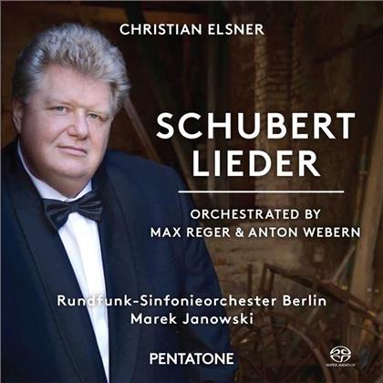 Franz Schubert (1797-1828), Max Reger (1873-1916), Anton von Webern (1883-1945), Marek Janowski, … - Songs Orchestrated By Reger & Webern (SACD)