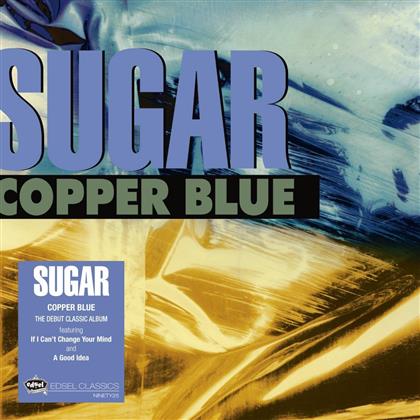 Sugar (Bob Mould) - Copper Blue (2015 Version)