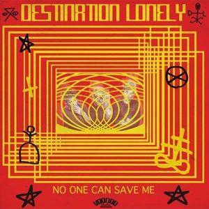 Destination Lonely - No One Can Save Me (LP + CD)