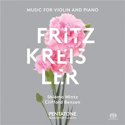 Fritz Kreisler (1875-1962), Shlomo Mintz & Clifford Benson - Music For Violin And Piano (SACD)