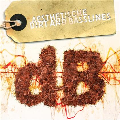 Aesthetische - Dirt And Basslines