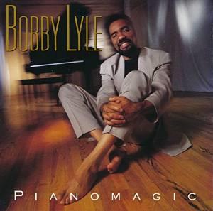 Bobby Lyle - Pianomagic (Japan Edition, Limited Edition)