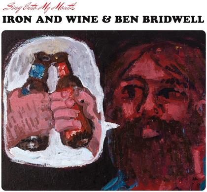 Iron & Wine & Ben Bridwel - Sing Into My Mouth