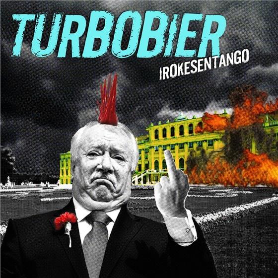 Turbobier - Irokesentango