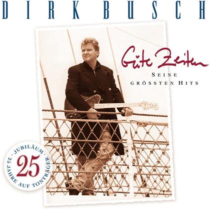 Dirk Busch - Gute Zeiten - Seine Grössten Hits - Re-Issue