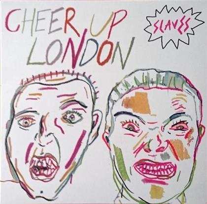 Slaves (UK) - Cheer Up London - 7 Inch (7" Single)