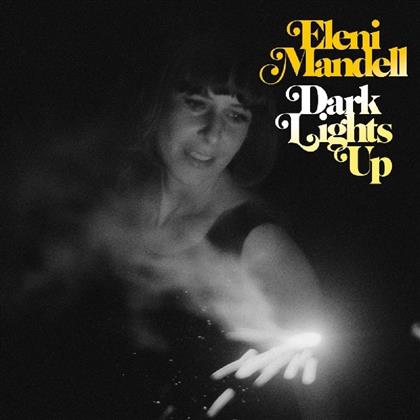 Eleni Mandell - Dark Lights Up (LP + Digital Copy)