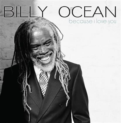 Billy Ocean - Because I Love You (2015 Version)