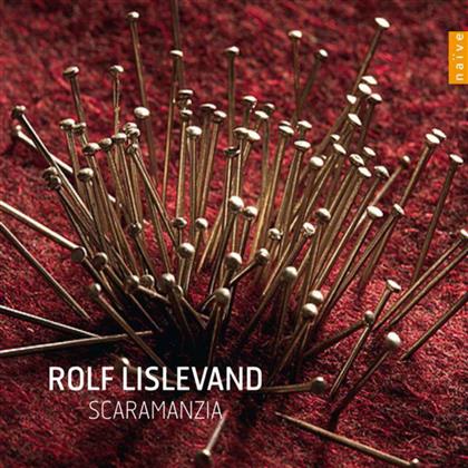Rolf Lislevand - Scaramanzia