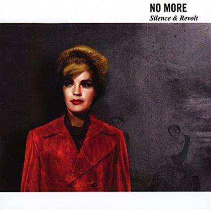 No More - Silence & Revolt