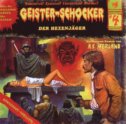 Geister-Schocker - Vol. 04 - Der Hexenjäger