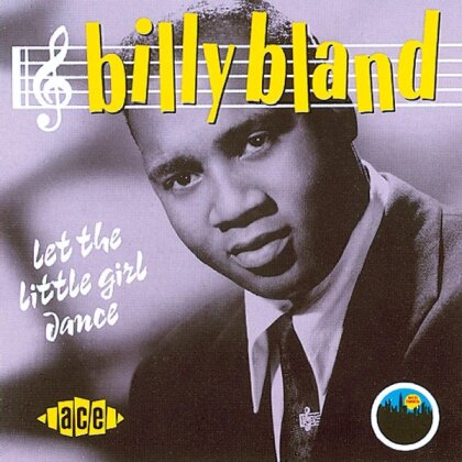 Billy Bland - Let The Little Girl Dance