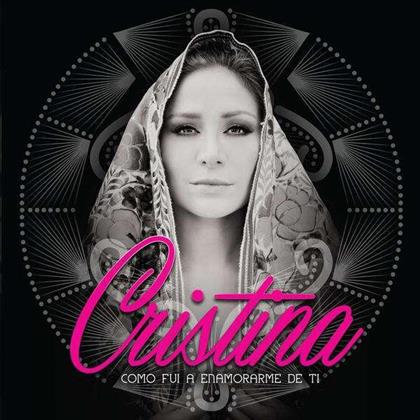 Cristina - Como Fui A Enamorame De Ti