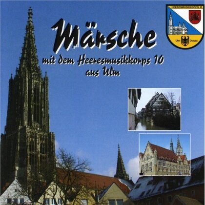 Heeresmusikkorps 10 Ulm - Märsche Mit Dem Hmk 10