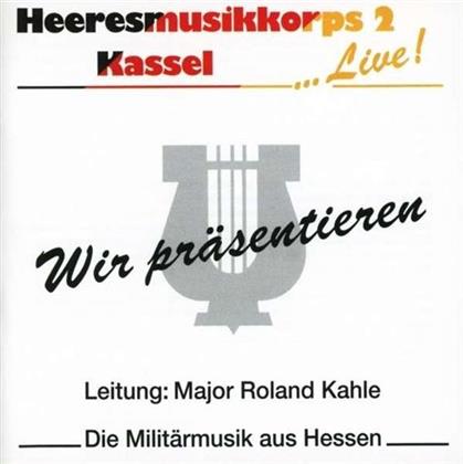 Heeresmusikkorps 2 Kassel - Wir Präsentieren