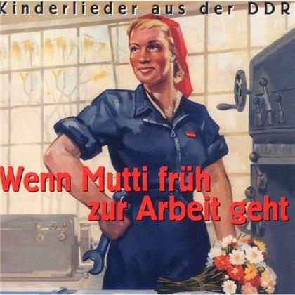 Rundfunk-Kinderchor Berlin - Wenn Mutti Früh Zur Arbeit Geht