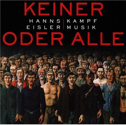 Hanns Eisler (1898 - 1962) - Keiner Oder Alle
