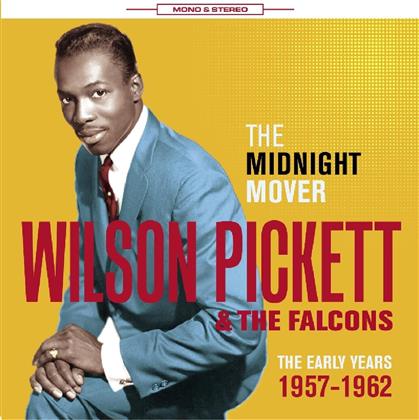 Wilson Pickett & Falcons - Midnight Mover - Early Years 1957 - 1962