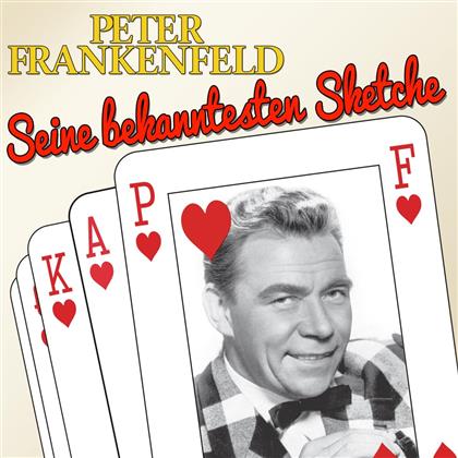 Peter Frankenfeld - Sketche & Lieder