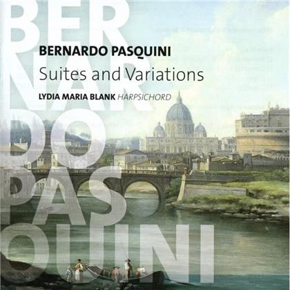 Bernardo Pasquini & Lydia Maria Blank - Suites And Variations
