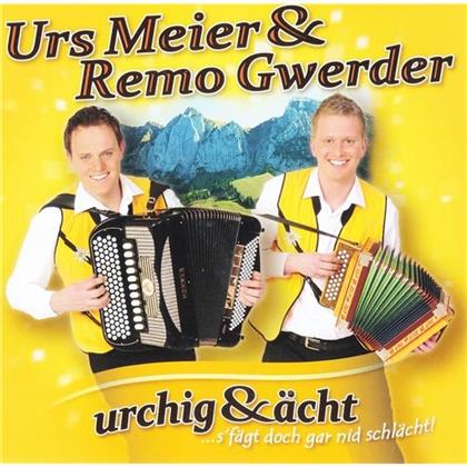 Urs Meier & Remo Gwerder - Urchig & Ächt ... S'fägt Doch Gar Nid Schlächt