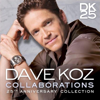 Dave Koz - Collaborations - 25th Anniversary Collection