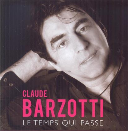Claude Barzotti - Temps Qui Passe