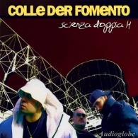 Colle Der Fomento - Scienza Doppia H (2 LPs)