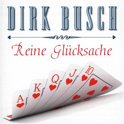 Dirk Busch - Reine Glücksache - Re-Issue