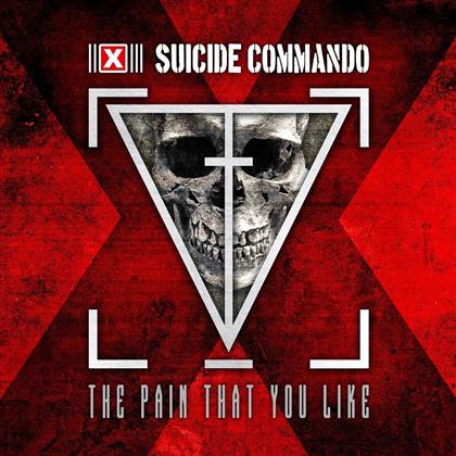Suicide Commando - Pain That You Like (Limited Edition)