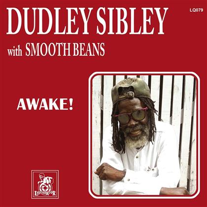 Dudley Sibley & Smooth B - Awake! - 7 Inch (7" Single)