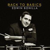 Edwin Bonilla - Back To Basics