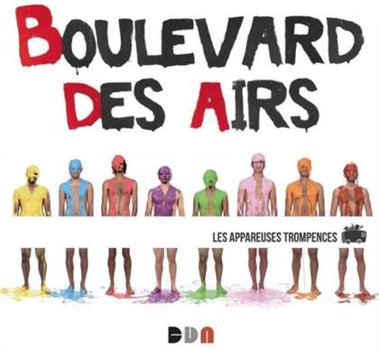 Boulevard Des Airs - Appareuses Trompences (New Version)