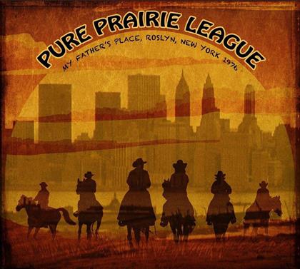 Pure Prairie League - My Father's Place, New
