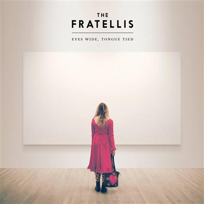 The Fratellis - Eyes Wide, Tongue Tied (Édition Limitée)